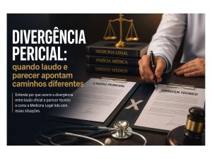 divergência pericial entre laudo oficial e parecer técnico na medicina legal