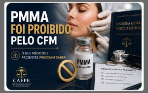 PMMA Proibido pelo CFM: Entenda os Riscos e os Impactos para a Segurança do Paciente