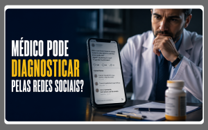 Médico pode diagnosticar pelas redes sociais?